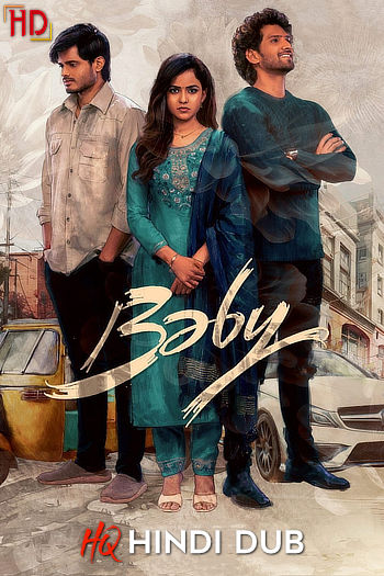Download  Baby (2023) [HQ Hindi Dub] DS4K WEB-DL 1080p 720p 480p [x264/HEVC] HD | Full Movie [Without-ADs]
