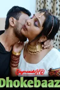 Download [18+] Dhokebaaz (2025) UNRATED Hindi Short Film 480p | 720p WEB-DL
