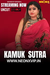 [18+] Kamuk Sutra 2 (2025) UNRATED Hindi NeonX Originals Short Film 480p | 720p WEB-DL