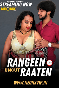 Download [18+] Rangeen Raaten (2025) UNRATED Hindi NeonX Short Film 480p | 720p WEB-DL
