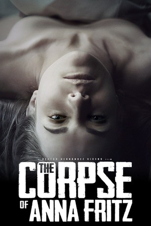 The Corpse of Anna Fritz (2015) Spanish {English Subtitles} 480p [250MB] | 720p [550MB]