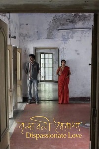 [18+] Dispassionate Love (2022) UNRATED Bengali Short Film 480p | 720p WEB-DL
