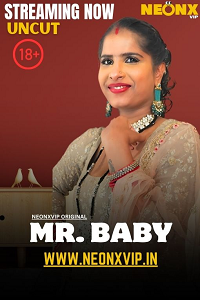 [18+] Mr. Baby (2025) UNRATED Hindi NeonX Originals Short Film 480p | 720p WEB-DL