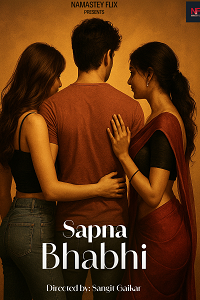 [18+] Sapna Bhabhi (2025) UNRATED Hindi Namasteyflix Short Film 480p | 720p WEB-DL