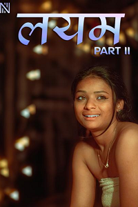 [18+] Layam 2 (2025) UNRATED Hindi NavaRasa Short Film 480p | 720p WEB-DL