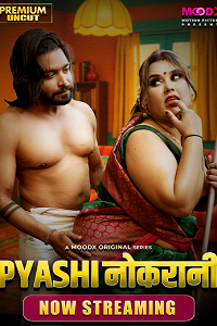 [18+] Pyasi Naukrani (2025) S01 {Episode 1 Added} Hindi MoodX WEB Series 720p WEB-DL