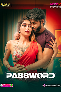 Download [18+] Password (2025) S01 {Episode 1 Added} Hindi MoodX WEB Series 720p WEB-DL